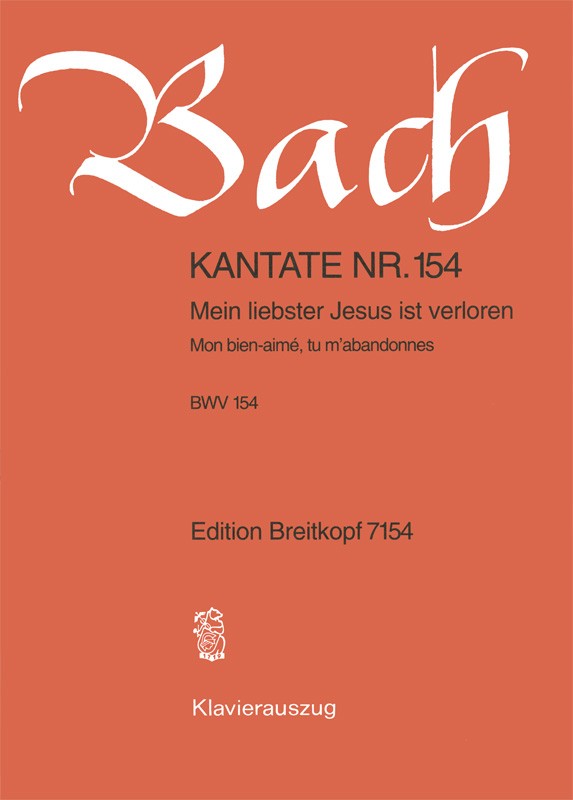 Johann Sebastian Bach - Kantate BWV 154 „Mein liebster Jesus ist verloren“ - Cover