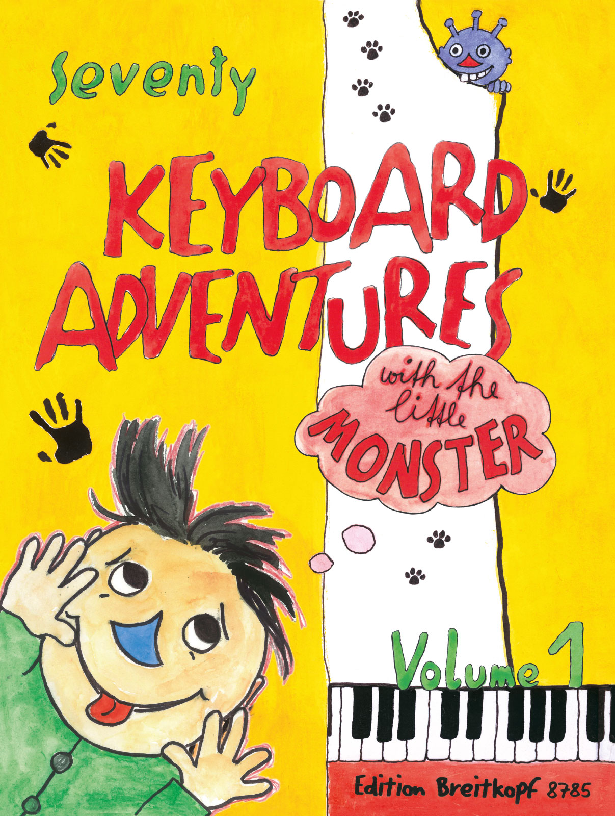 Karin Daxböck - 70 Keyboard Adventures with the Little Monster - Cover
