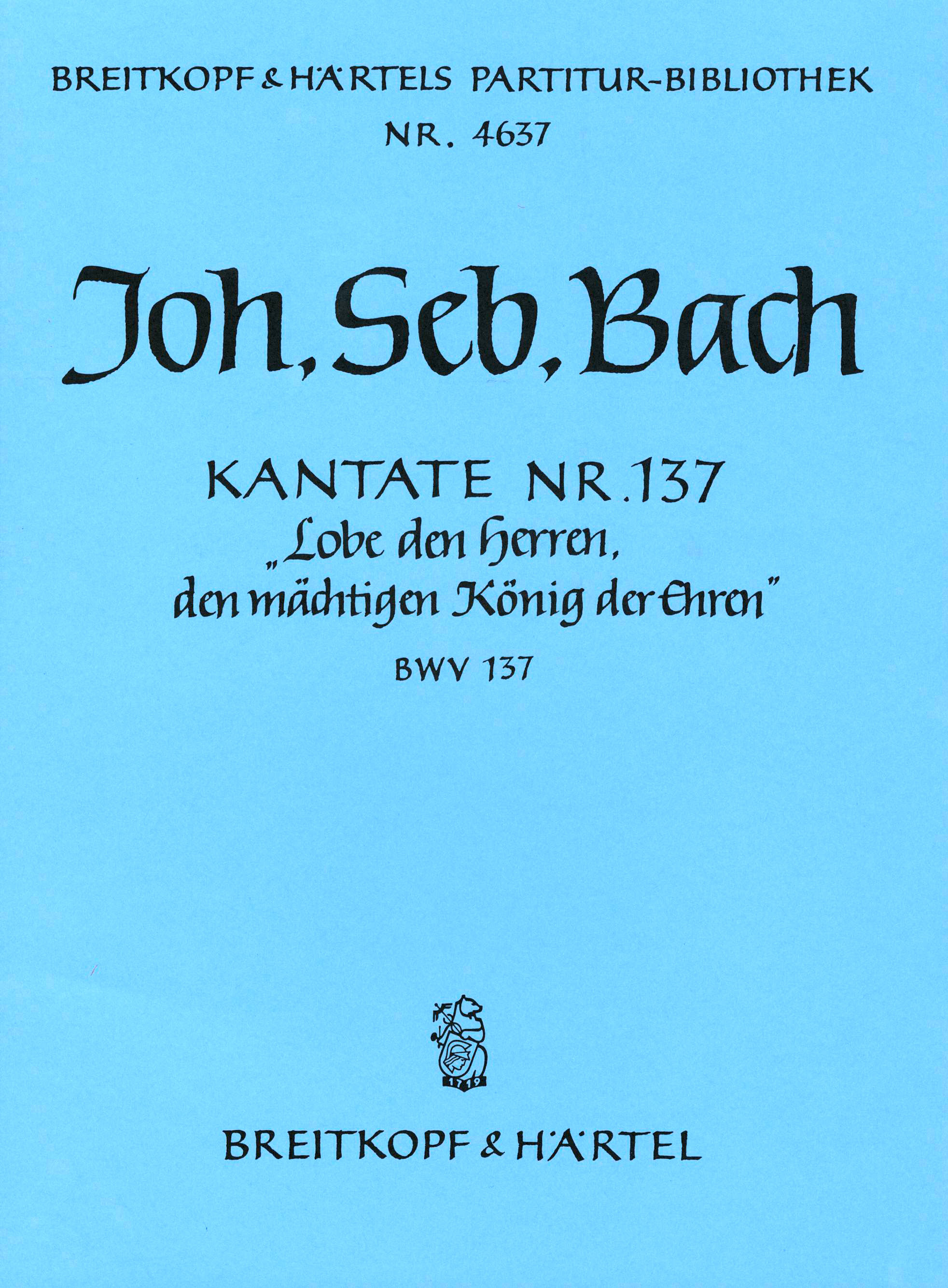 PB 4637 - Cantata BWV 137 “Praise Him, the Lord, the Almighty, the King” - Cover