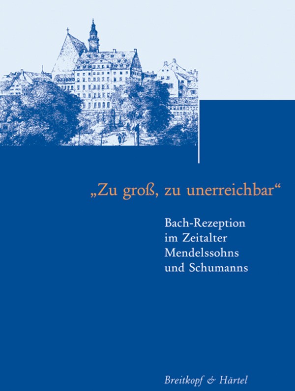 Beiträge zur Geschichte der Bach-Rezeption