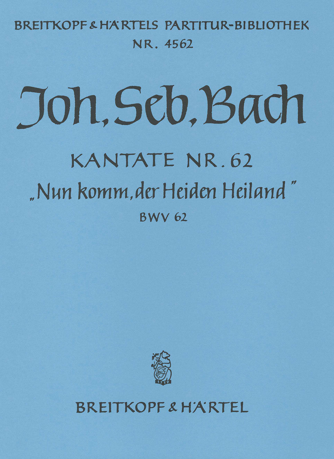 PB 4562 - Cantata BWV 62 “Come Thou, the world’s Redeemer” - Cover