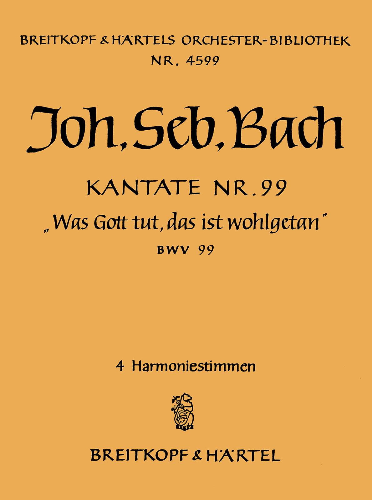 OB 4599-30 - Kantate BWV 99 „Was Gott tut, das ist wohlgetan“ - Cover