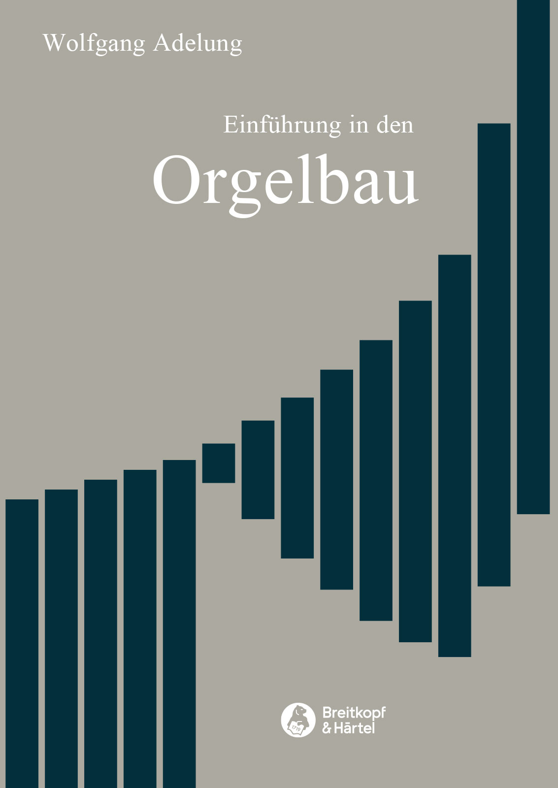 Wolfgang Adelung - Einführung in den Orgelbau - Cover