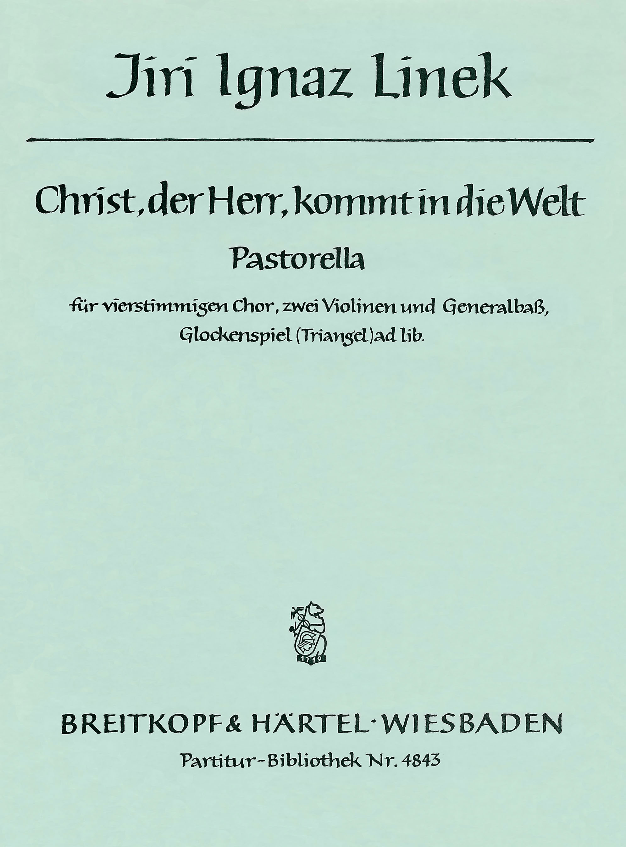 Jiri Ignaz Linek - Christ, der Herr, kommt in die Welt - Cover