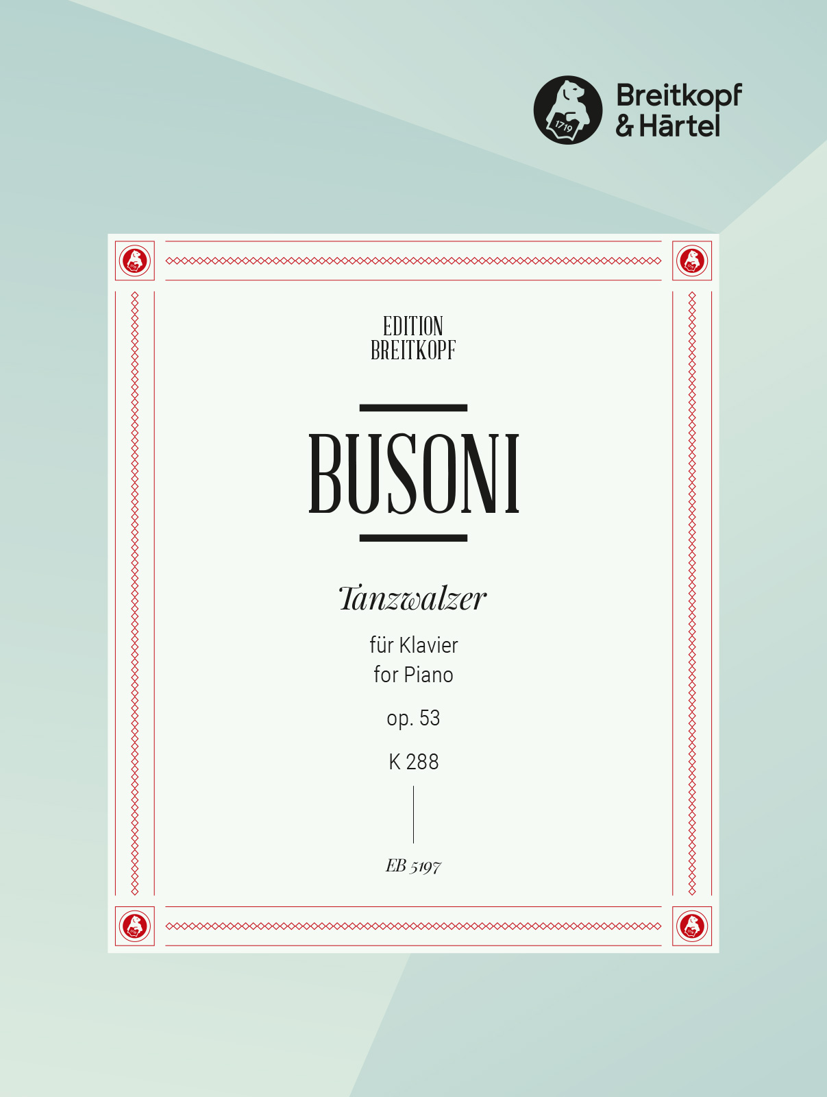 Ferruccio Busoni - Tanzwalzer Op. 53 K 288 - Cover