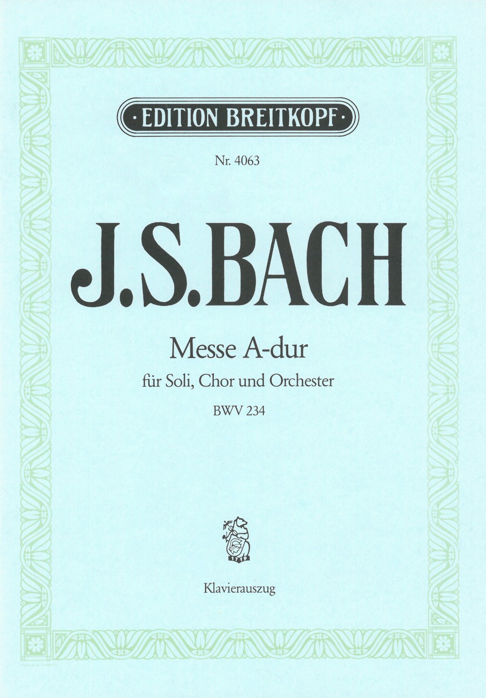 Johann Sebastian Bach - Mass A major BWV 234 - Cover
