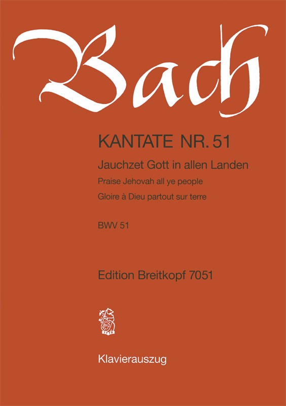 Johann Sebastian Bach - Kantate BWV 51 „Jauchzet Gott in allen Landen“ - Cover