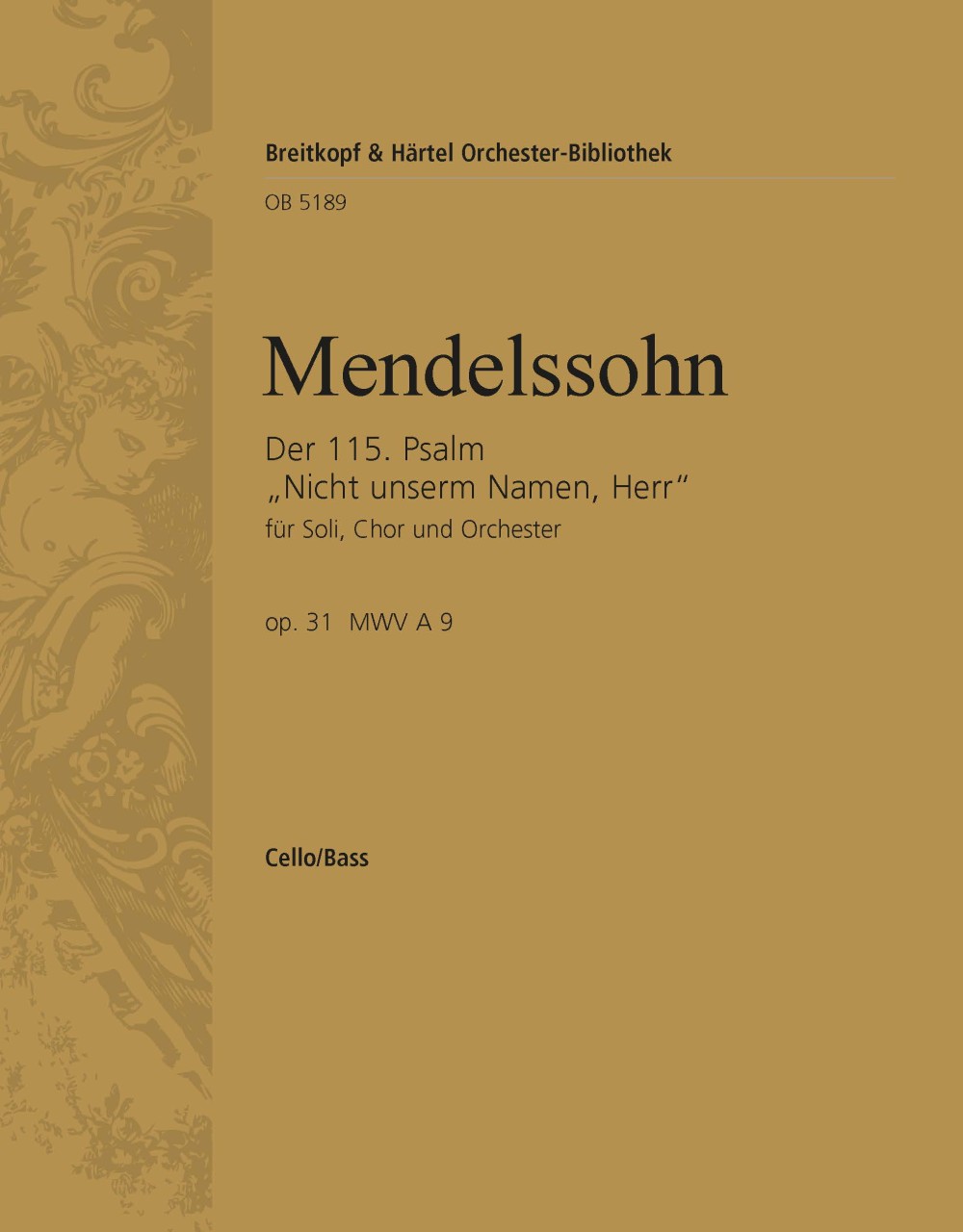 OB 5189-26 - Der 115. Psalm op. 31 MWV A 9 „Nicht unserm Namen, Herr“ - Cover