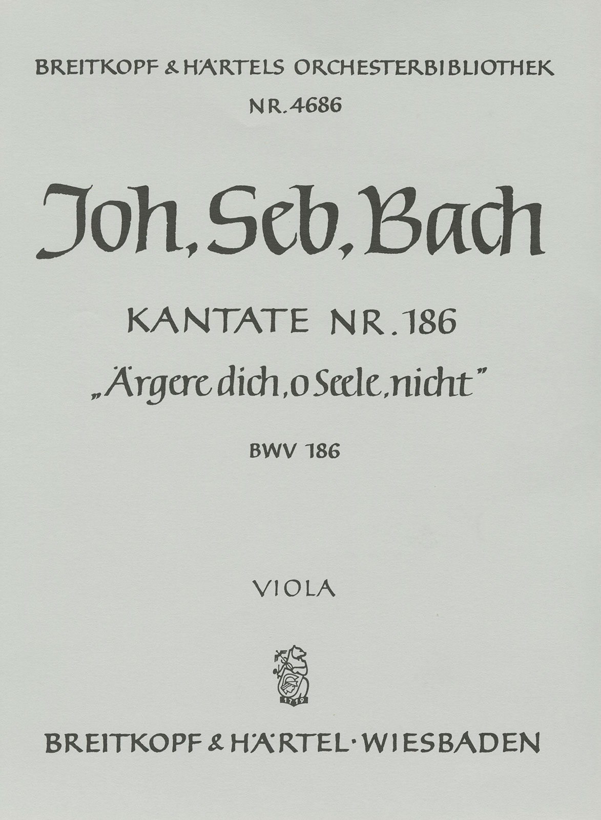 OB 4686-19 - Cantata BWV 186 “Aergre dich, o Seele, nicht” - Cover
