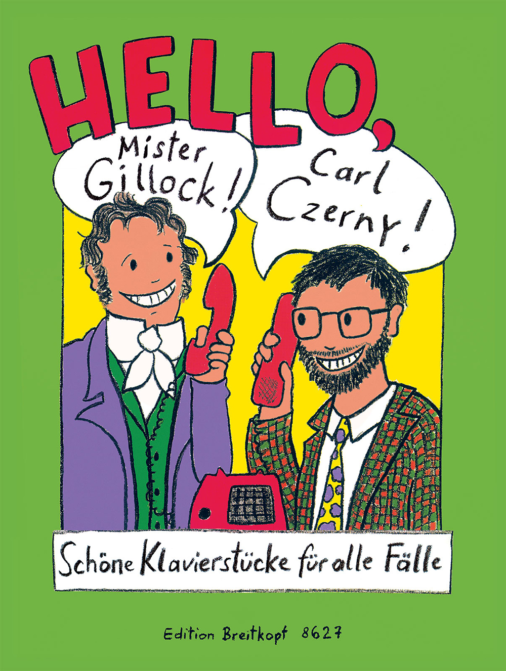 Hello, Mister Gillock! Hello, Carl Czerny! - Cover