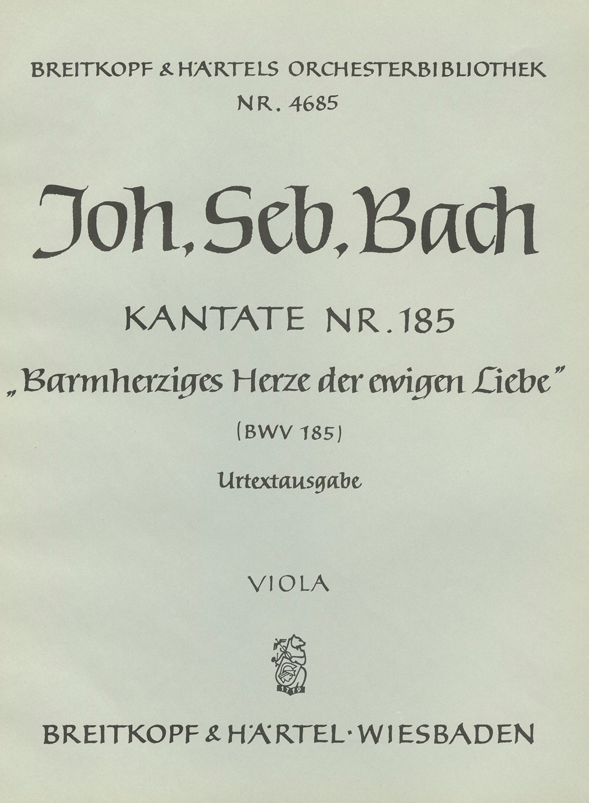 OB 4685-19 - Kantate BWV 185 „Barmherziges Herze der ewigen Liebe“ - Cover