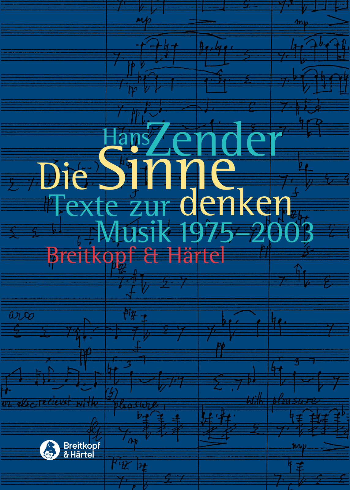 Hans Zender - Die Sinne denken - Cover