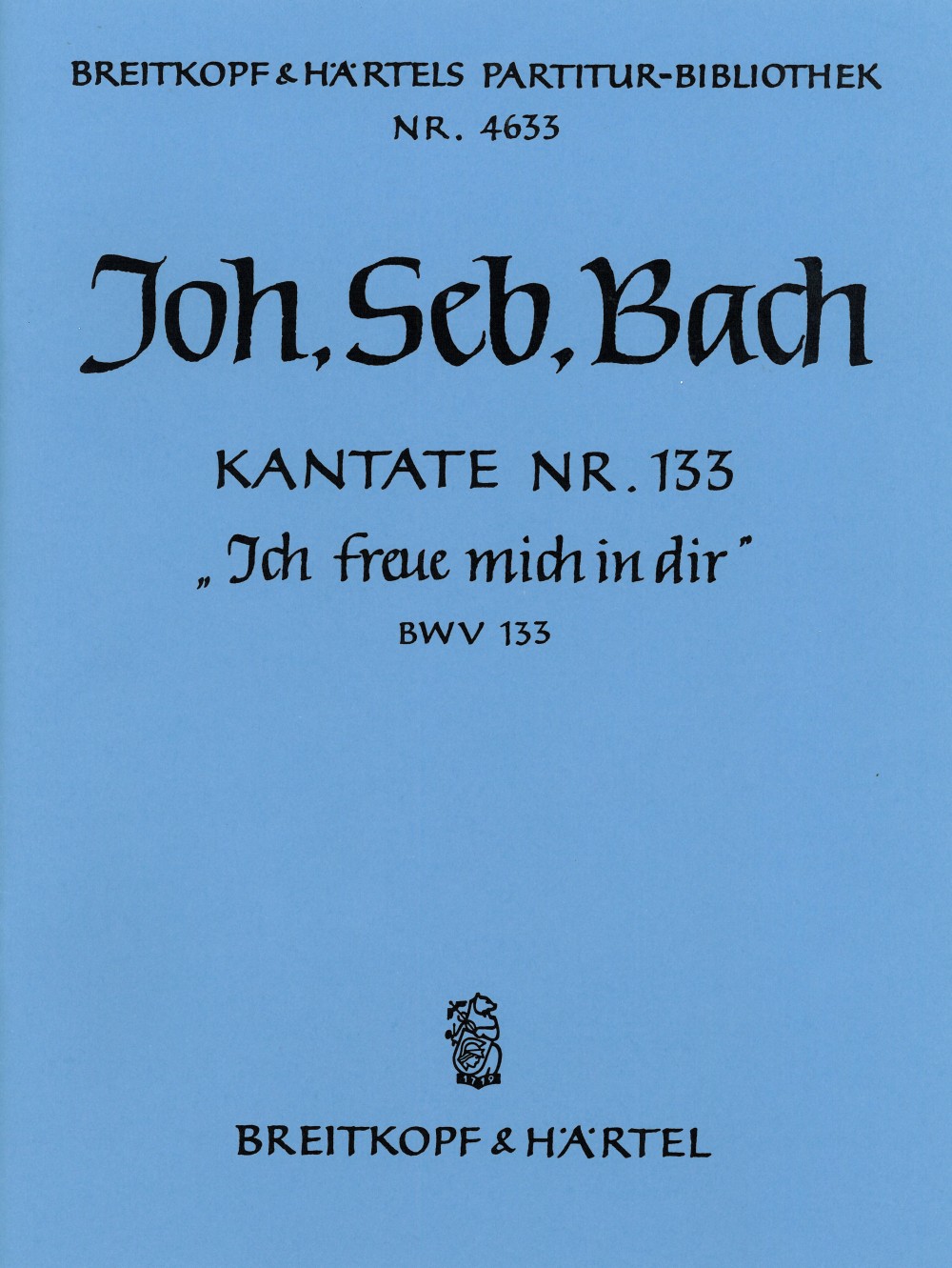 PB 4633 - Kantate BWV 133 „Ich freue mich in dir“ - Cover