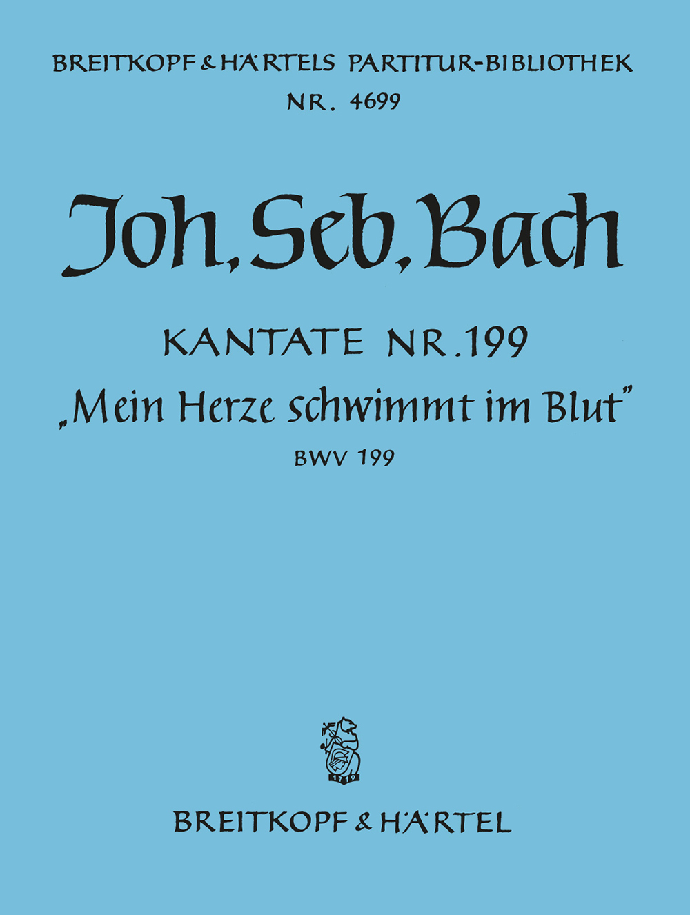PB 4699 - Kantate BWV 199 „Mein Herze schwimmt im Blut“ - Cover