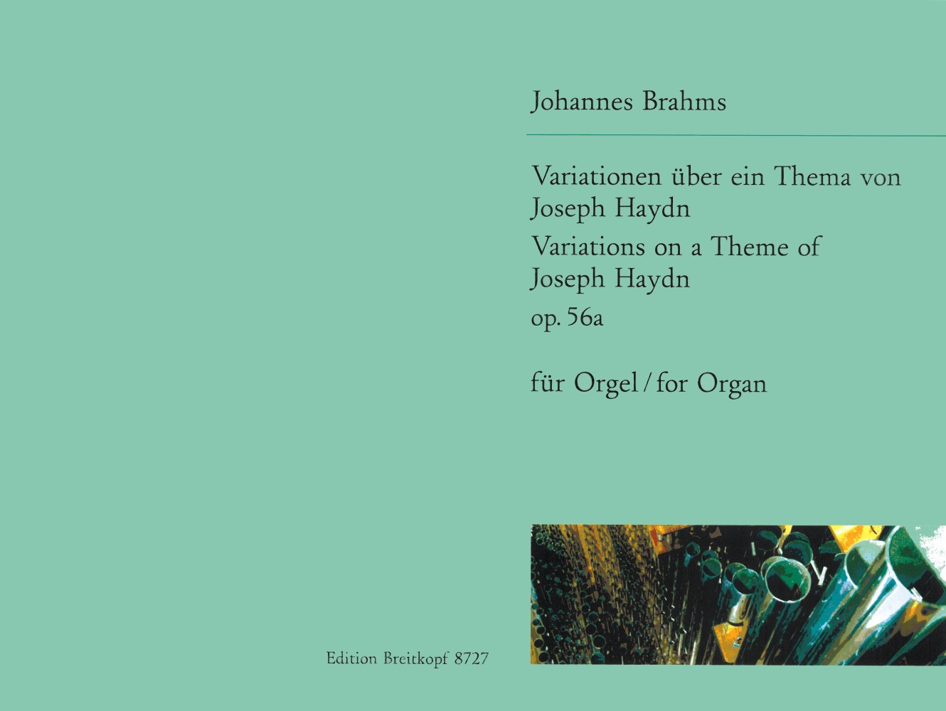 Johannes Brahms - Variations on a Theme by Joseph Haydn in B flat major Op. 56a - Cover
