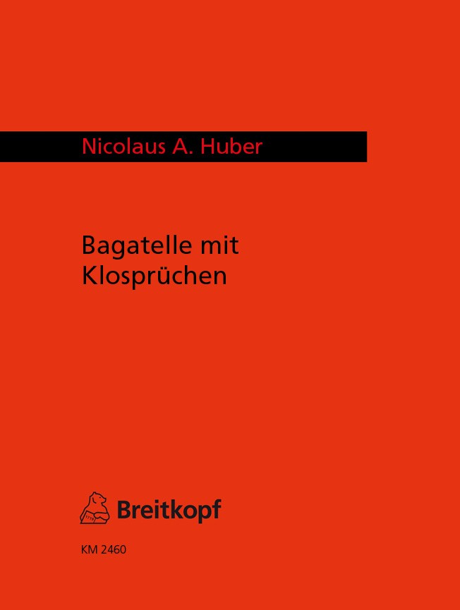 Nicolaus A. Huber - Bagatelle mit Klospruechen - Cover