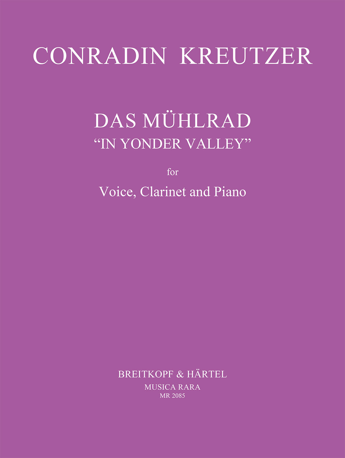 Conradin Kreutzer - Das Mühlrad - Cover