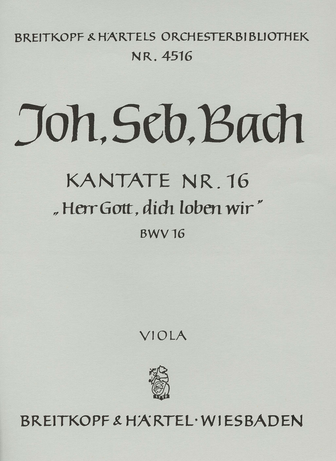 OB 4516-19 - Cantata BWV 16 “Herr Gott, dich loben wir” - Cover