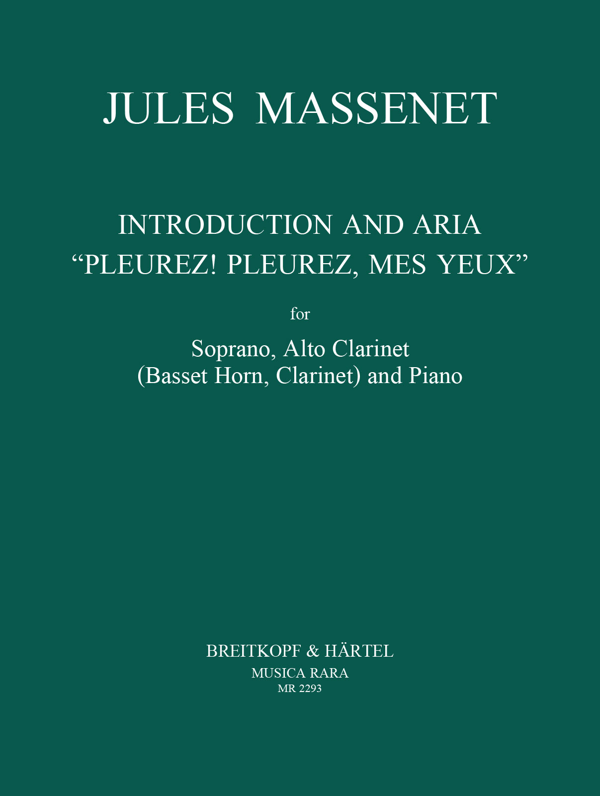 Jules Massenet - „Pleurez! Pleurez, mes yeux“ - Cover