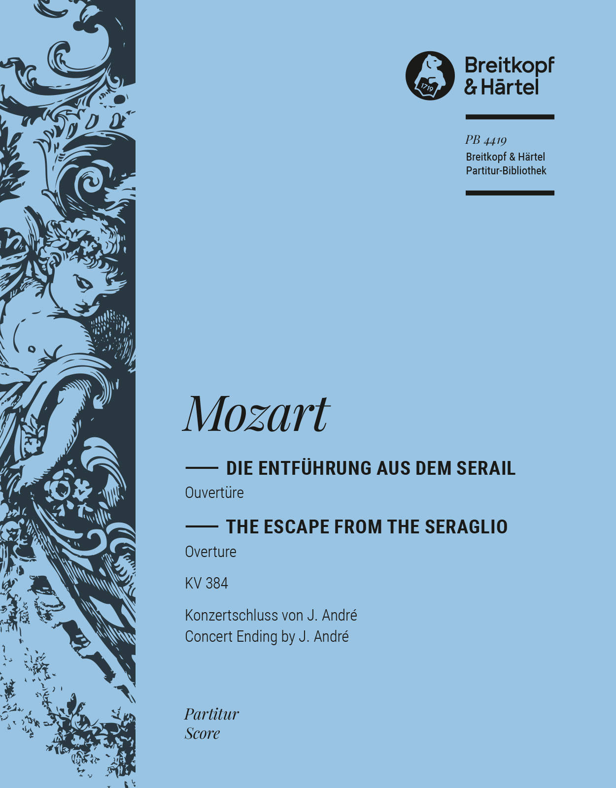 Wolfgang Amadeus Mozart - The Escape from the Seraglio K. 384 - Cover