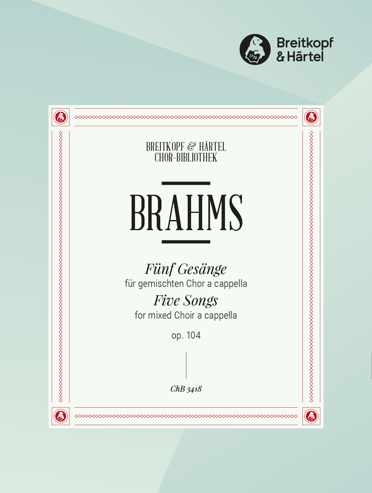 ChB 3418D - 5 Gesänge op. 104 - Cover
