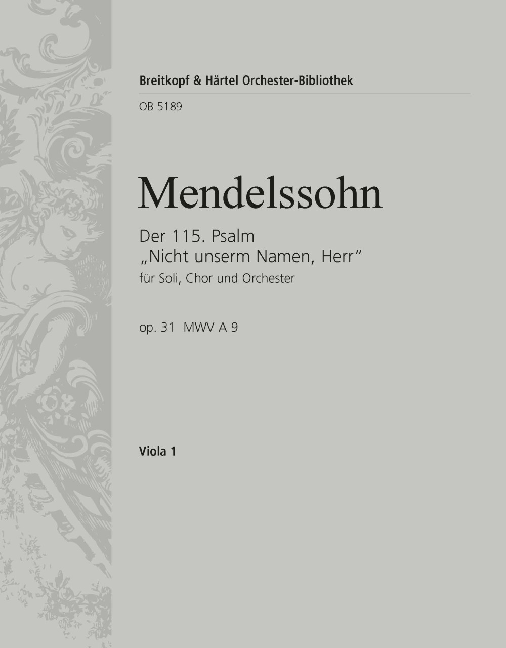 OB 5189-19 - Der 115. Psalm op. 31 MWV A 9 „Nicht unserm Namen, Herr“ - Cover