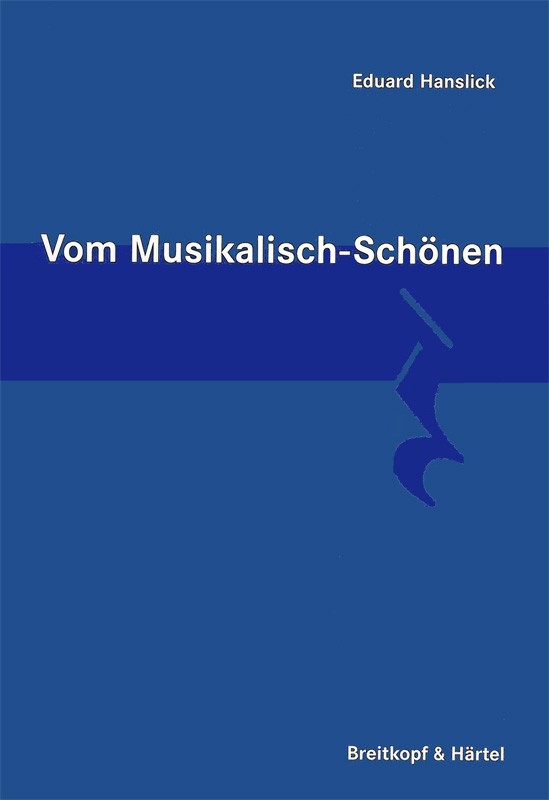 Eduard Hanslick - Vom Musikalisch-Schönen - Cover