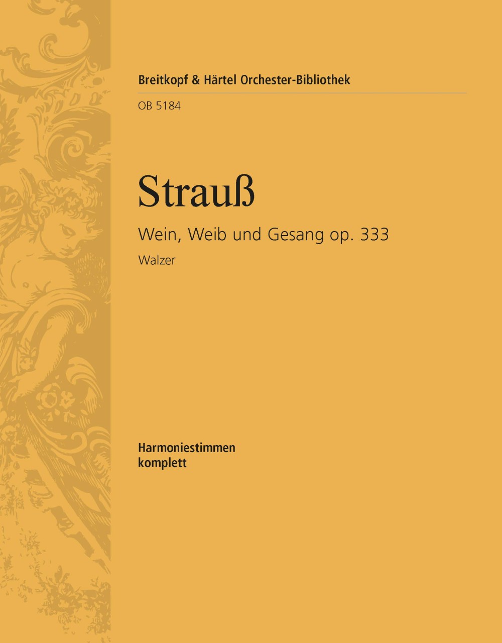 OB 5184-30 - Wein, Weib und Gesang op. 333 - Cover