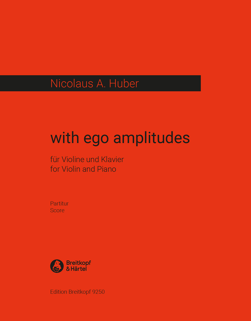 Nicolaus A. Huber - with ego amplitudes - Cover
