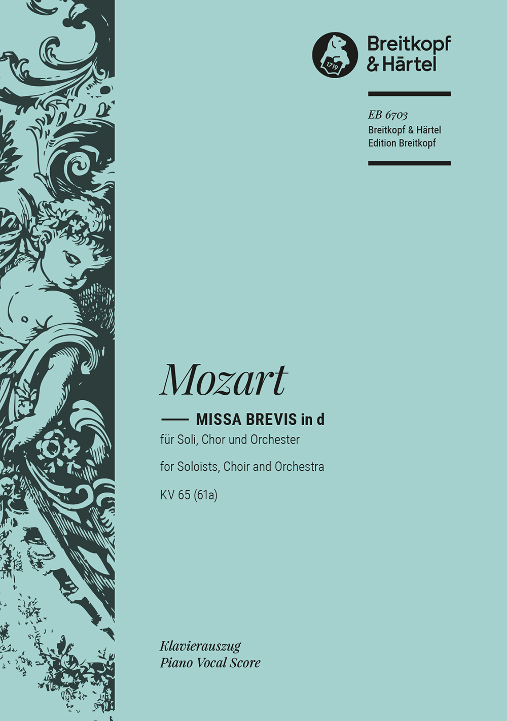 Wolfgang Amadeus Mozart - Missa brevis in d K. 65 (61a) - Cover