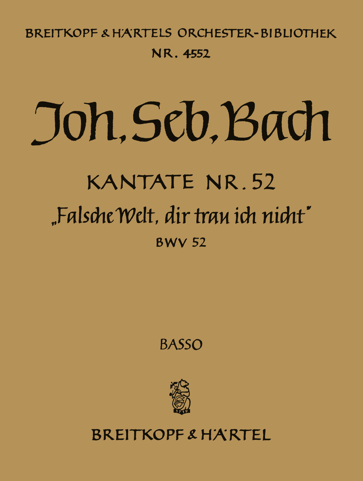 OB 4552-26 - Cantata BWV 52 “Falsche Welt, dir trau ich nicht” - Cover