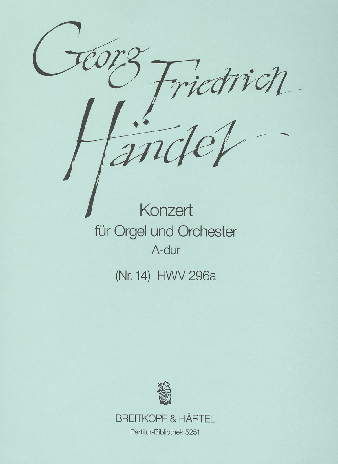 Georg Friedrich Händel - Organ Concerto (No. 14) in A major HWV 296a - Cover