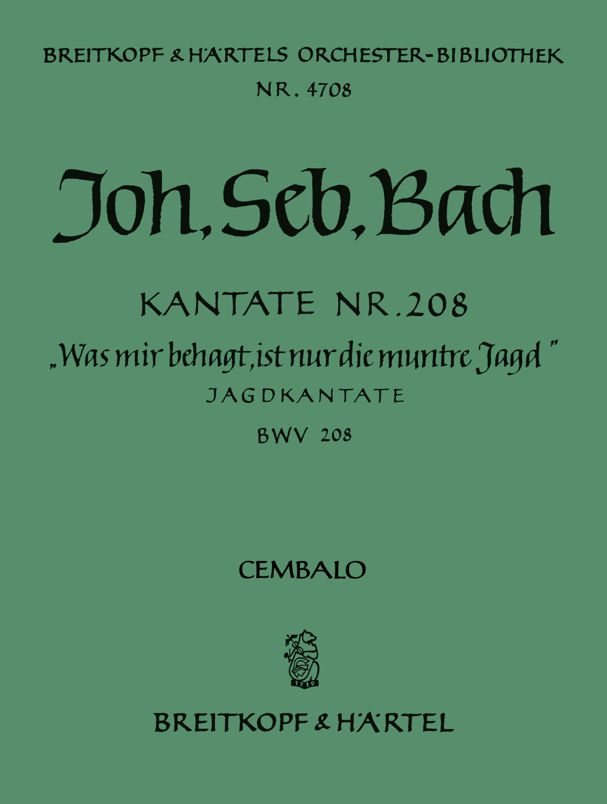 OB 4708-12 - Cantata BWV 208 “Was mir behagt, ist nur die muntre Jagd” - Cover