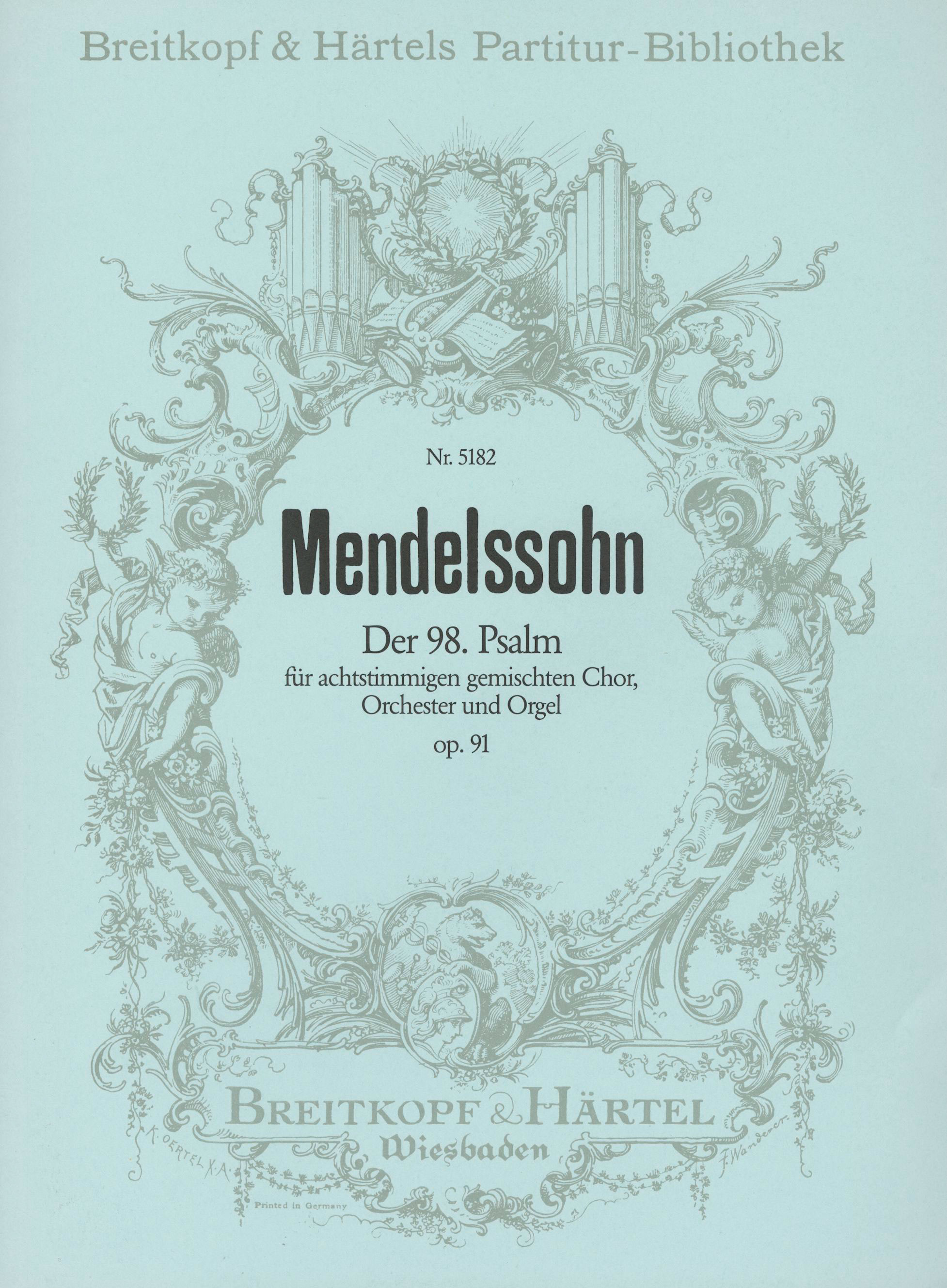 PB 5182 - Der 98. Psalm [op. 91] MWV A 23 „Singet dem Herrn“ - Cover