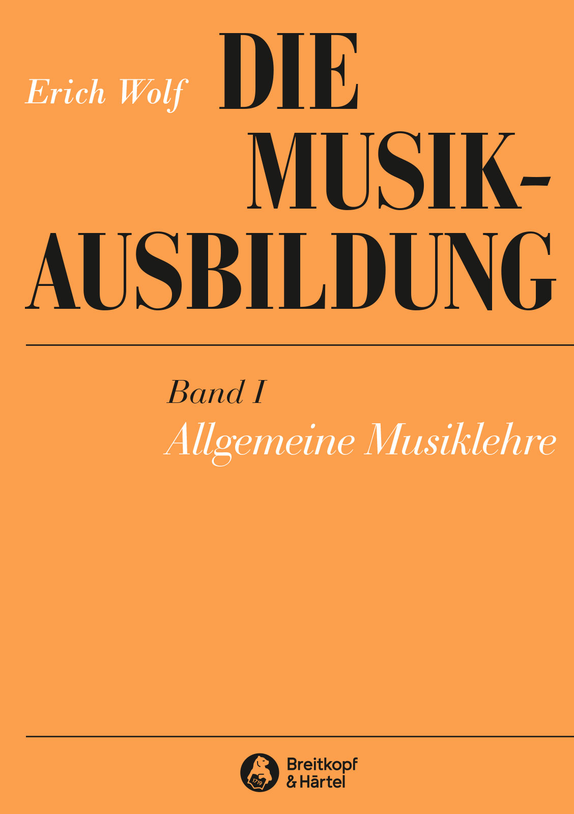 Erich Wolf - Die Musikausbildung - Cover
