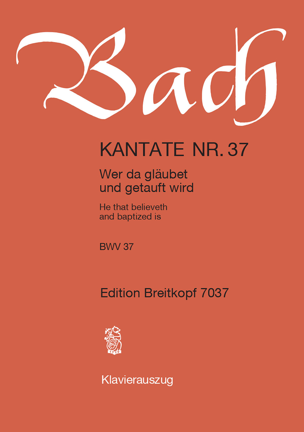 Johann Sebastian Bach - Cantata BWV 37 “He that believeth and baptized is” - Cover