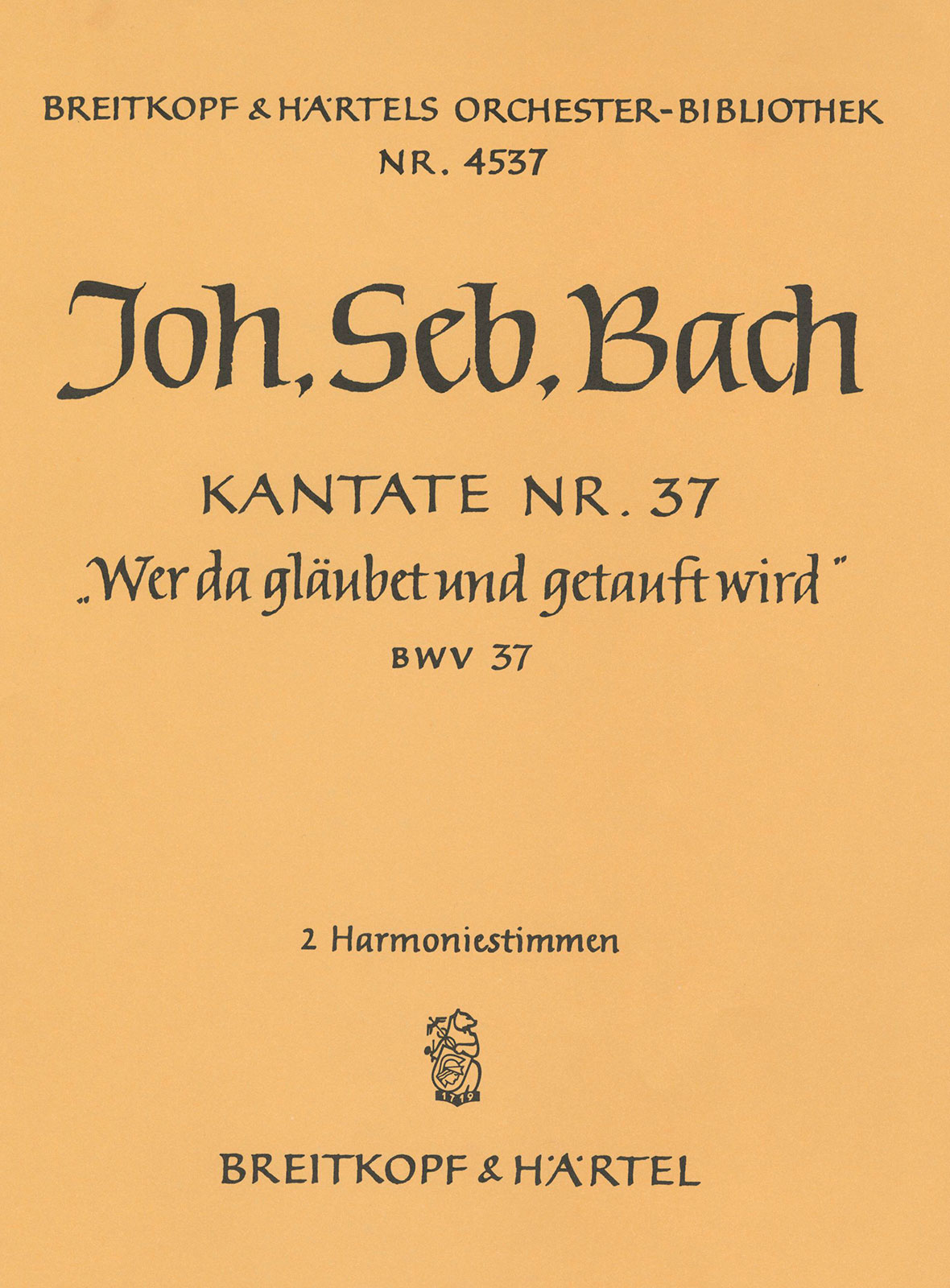 OB 4537-30 - Cantata BWV 37 “He that believeth and baptized is” - Cover