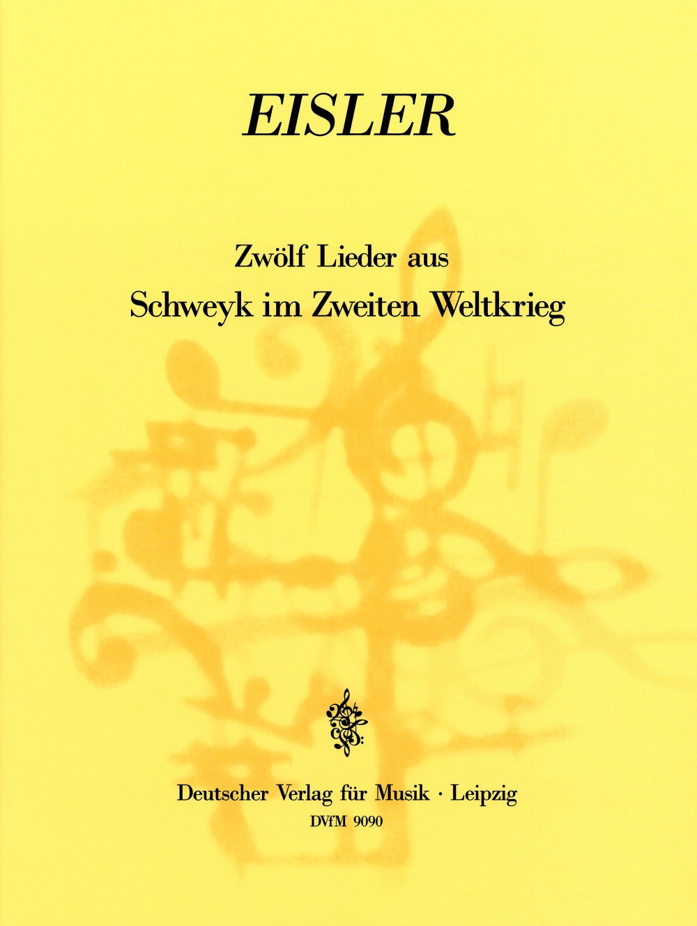 Hanns Eisler - Schweyk im Zweiten Weltkrieg - Cover