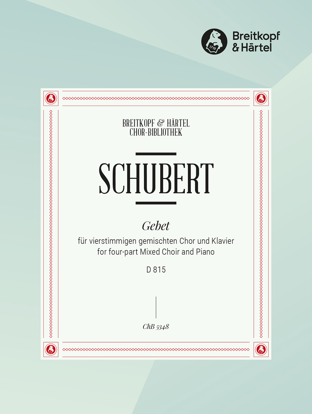 Franz Schubert - Gebet D 815 [Op. posth. 139] - Cover