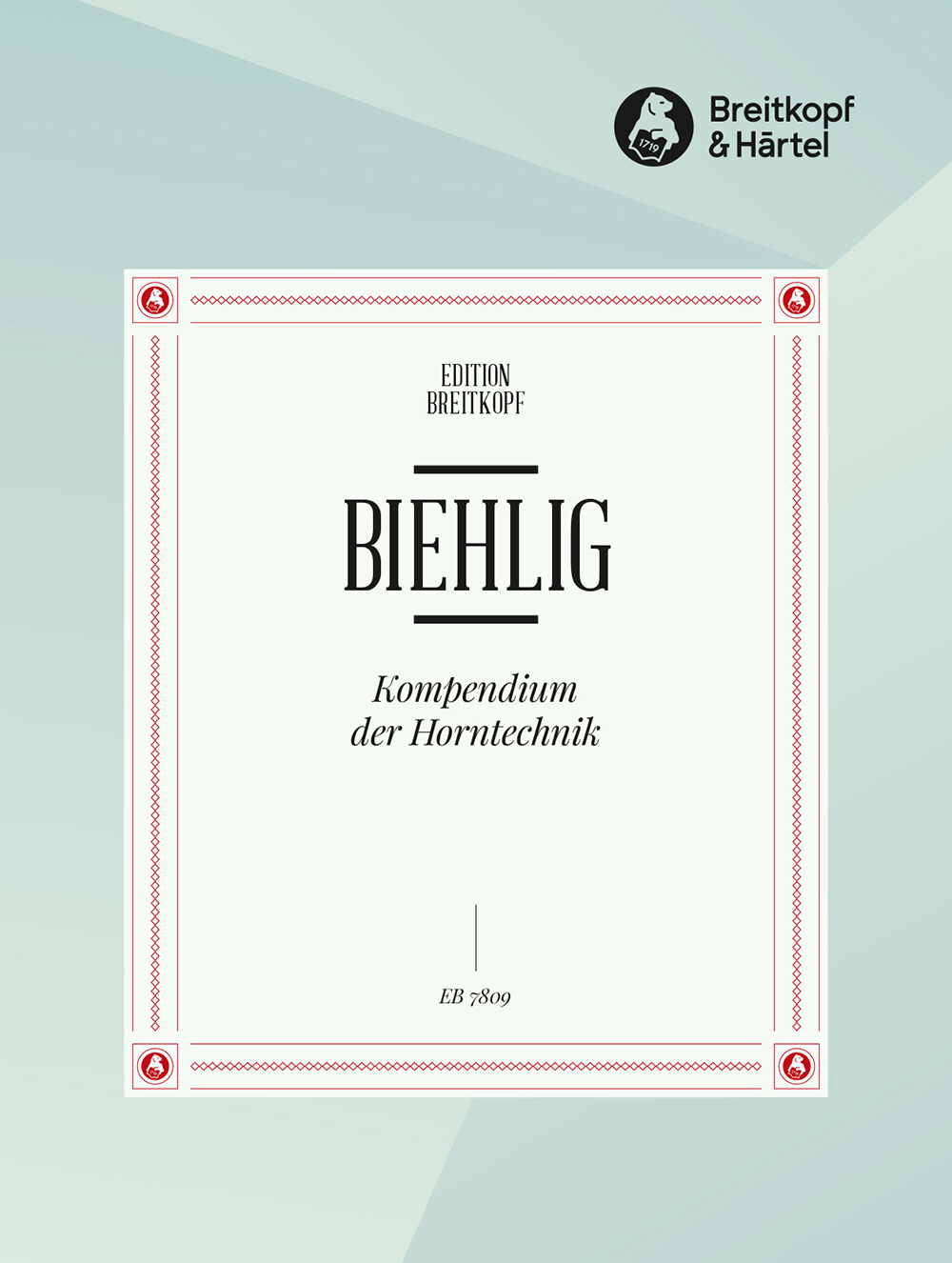 Karl Biehlig - Kompendium der Horntechnik - Cover