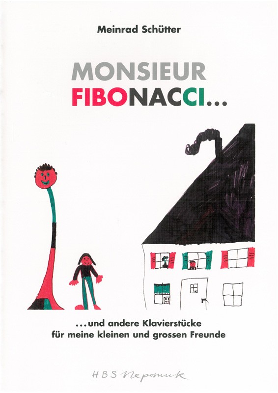 Meinrad Schütter - Monsieur Fibonacci …und andere Klavierstücke - Cover