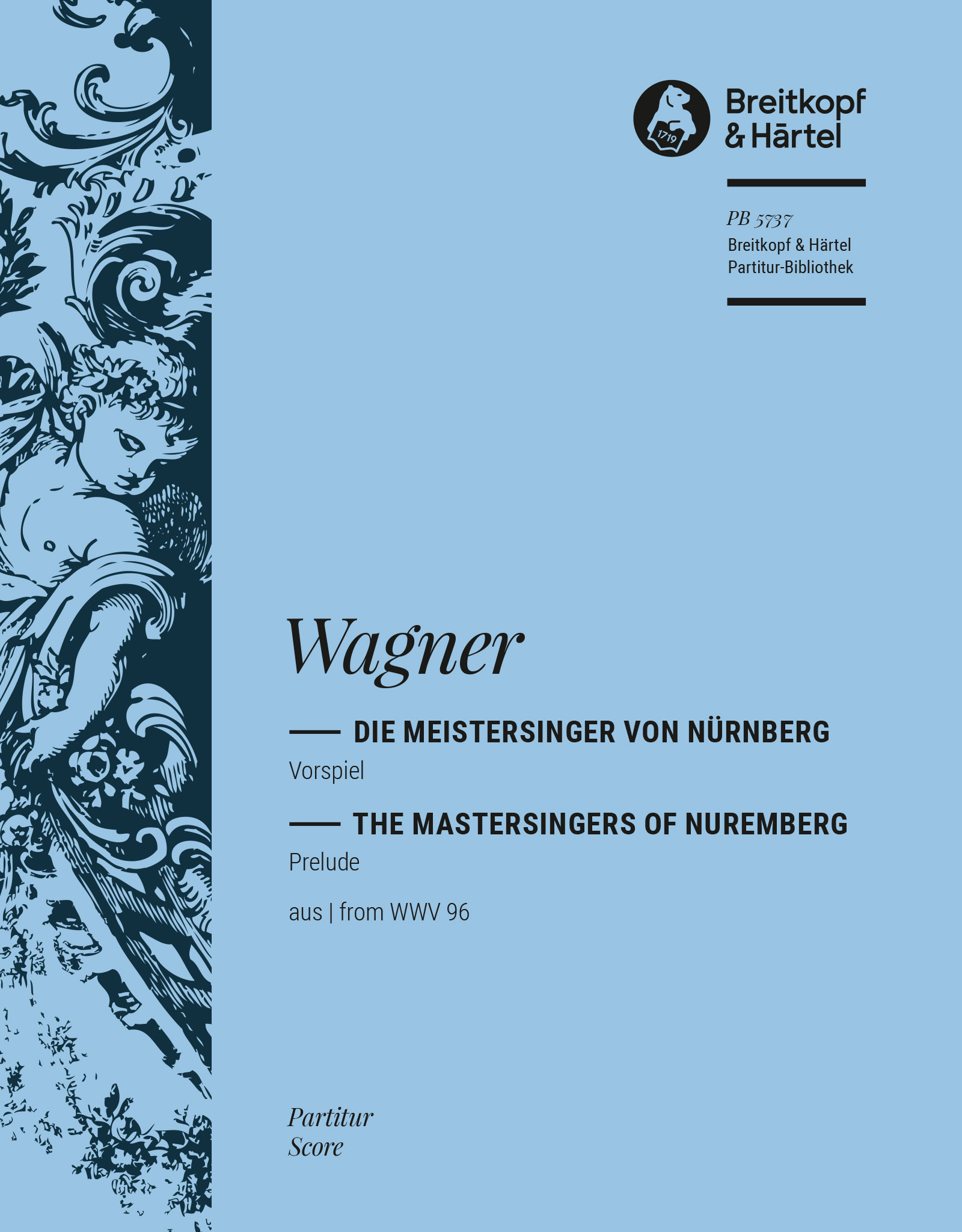 The Mastersingers of Nuremberg WWV 96