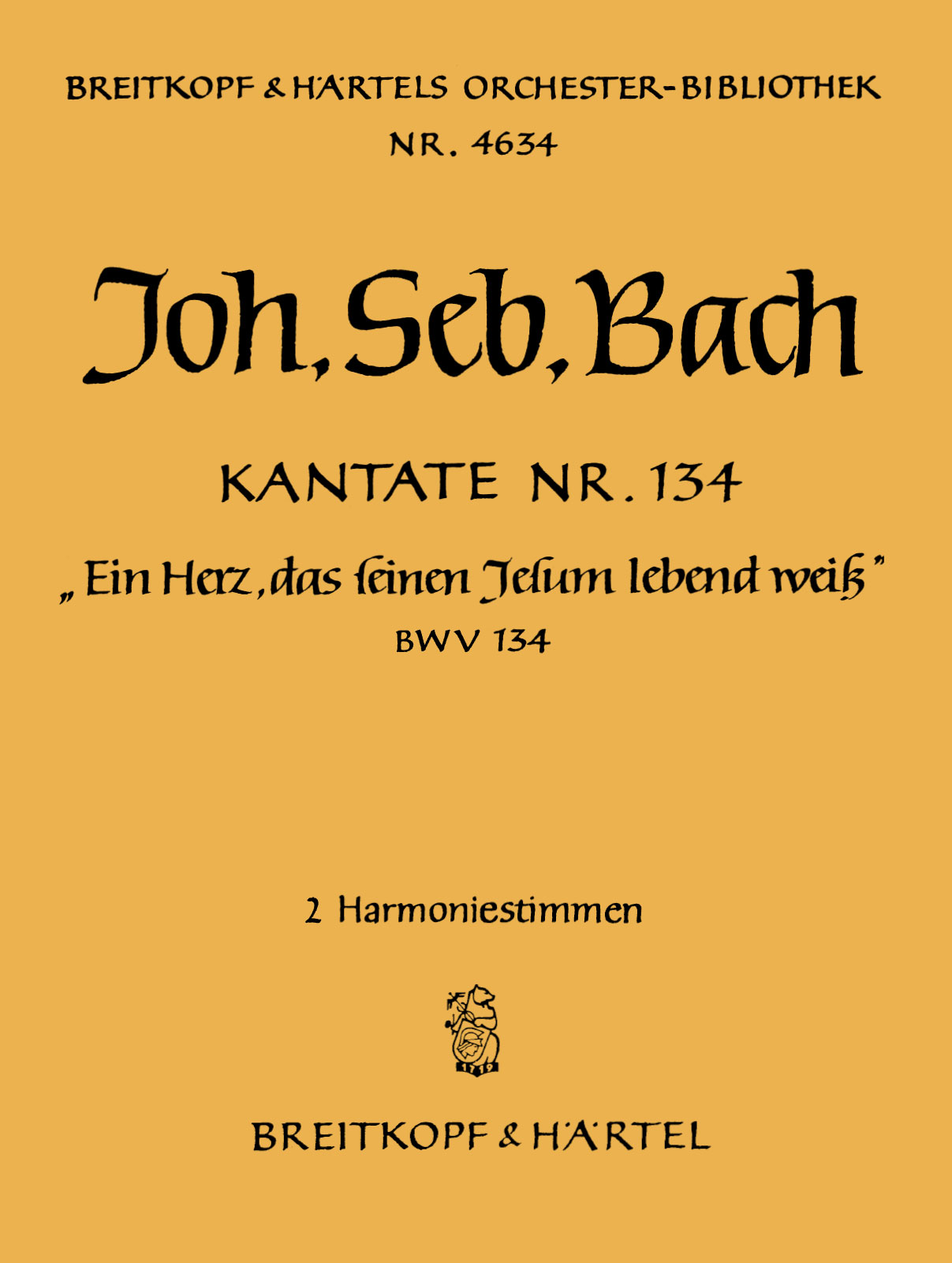 OB 4634-30 - Kantate BWV 134 „Ein Herz, das seinen Jesum lebend weiß“ - Cover