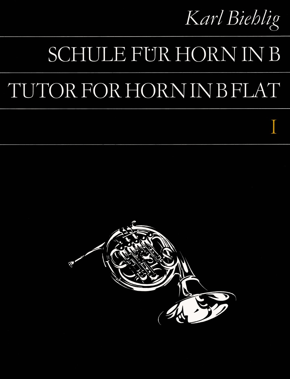 Karl Biehlig - Schule für Horn in B - Cover
