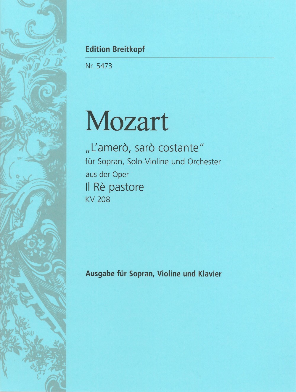 Wolfgang Amadeus Mozart - “Il Re pastore” KV 208 – L’amerò, sarò costante - Cover