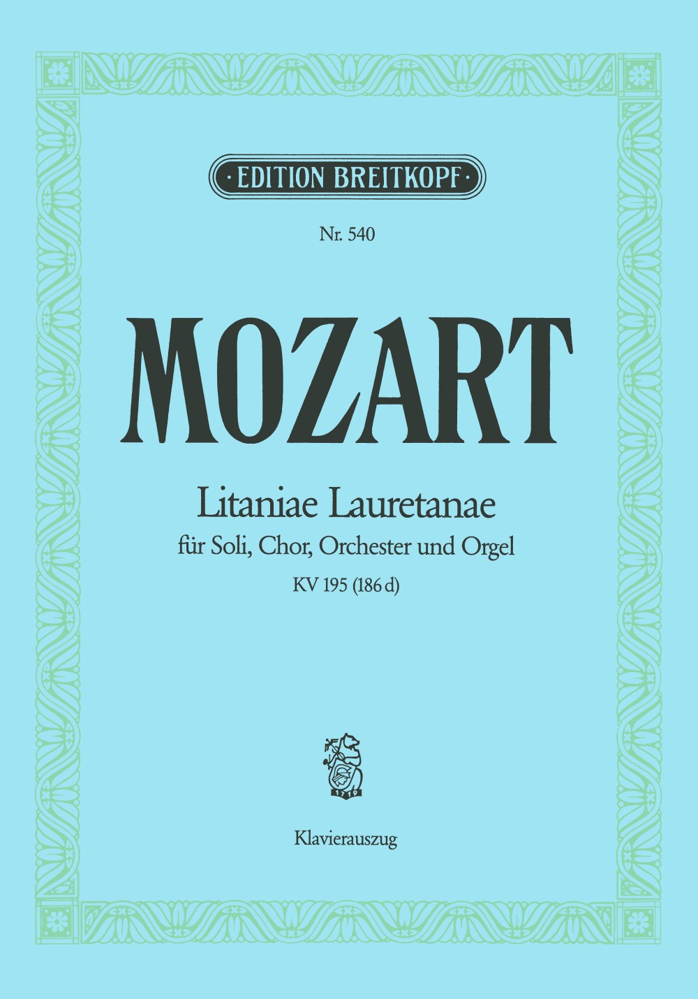 Wolfgang Amadeus Mozart - Litaniae Lauretanae K. 195 (186d) - Cover