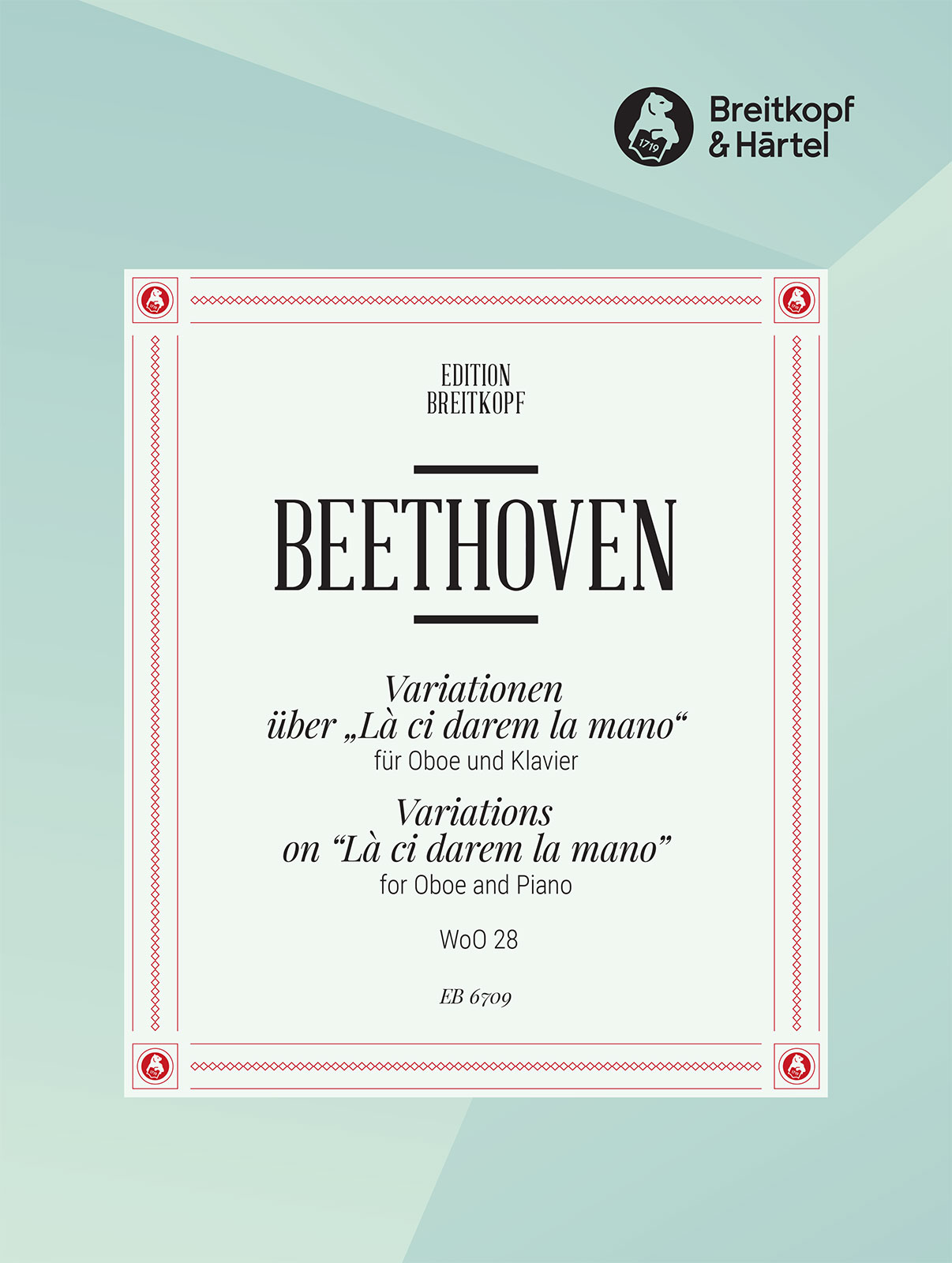 EB 6709D - Variationen über „Là ci darem la mano“ aus Mozarts „Don Giovanni“ WoO 28 - Cover