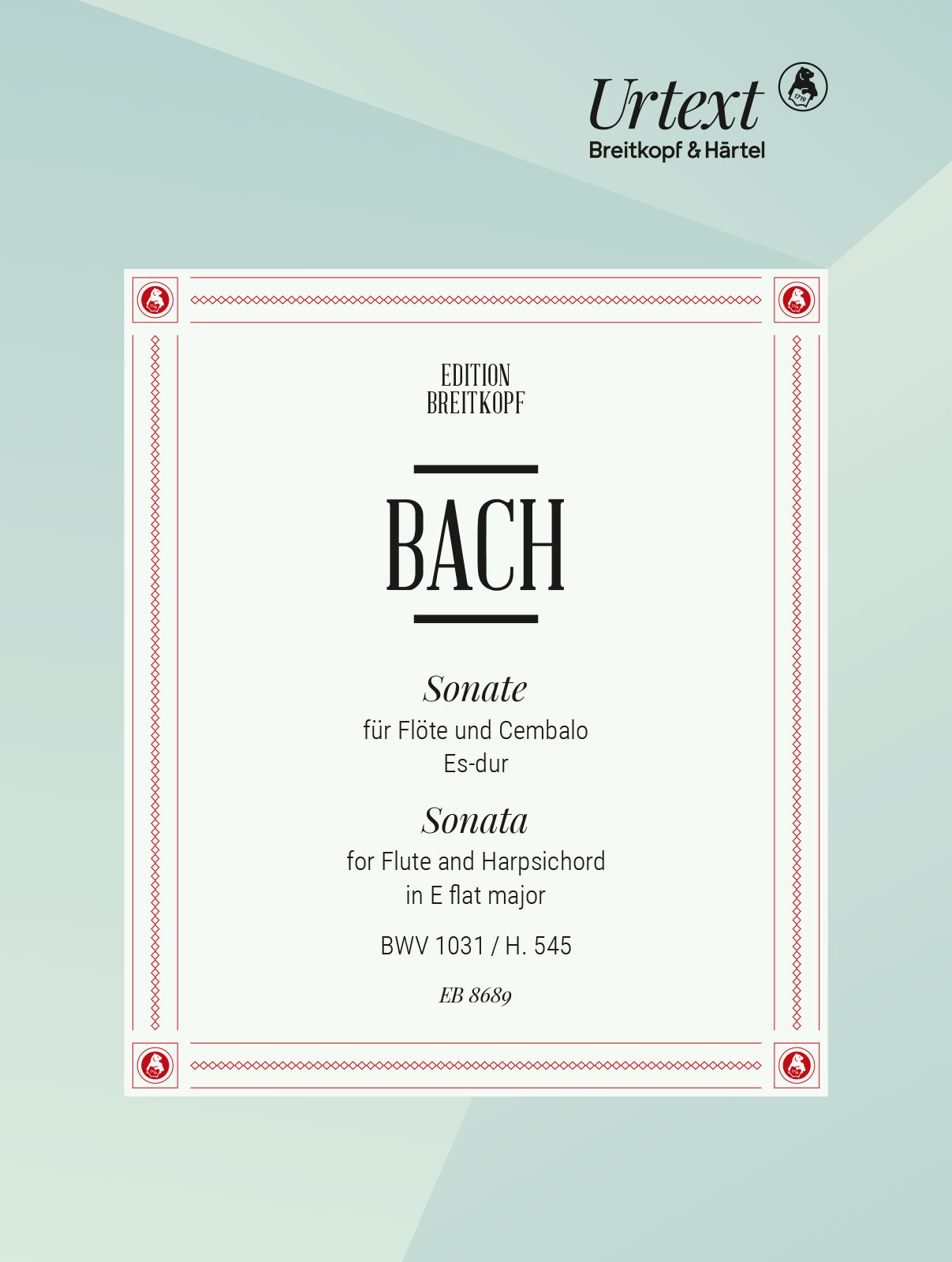 Johann Sebastian Bach - Sonate Es-dur BWV 1031 / H. 545 - Cover