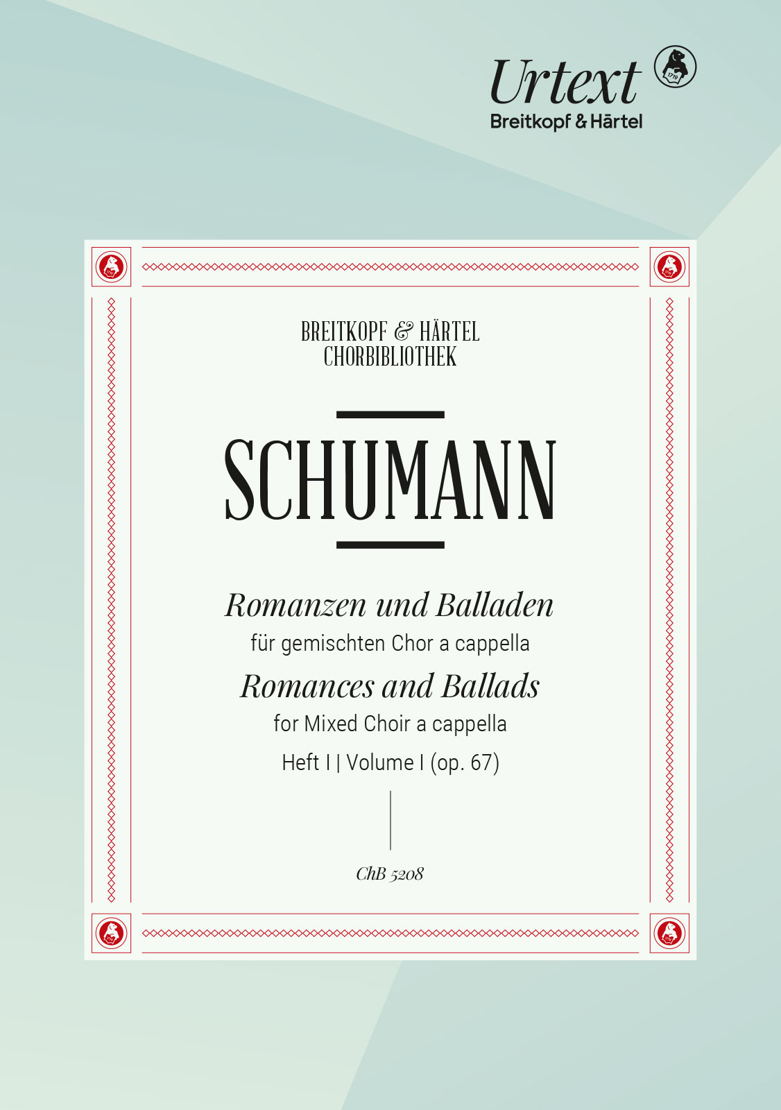 ChB 5208D - Romanzen und Balladen op. 67 und op. 75 - Cover