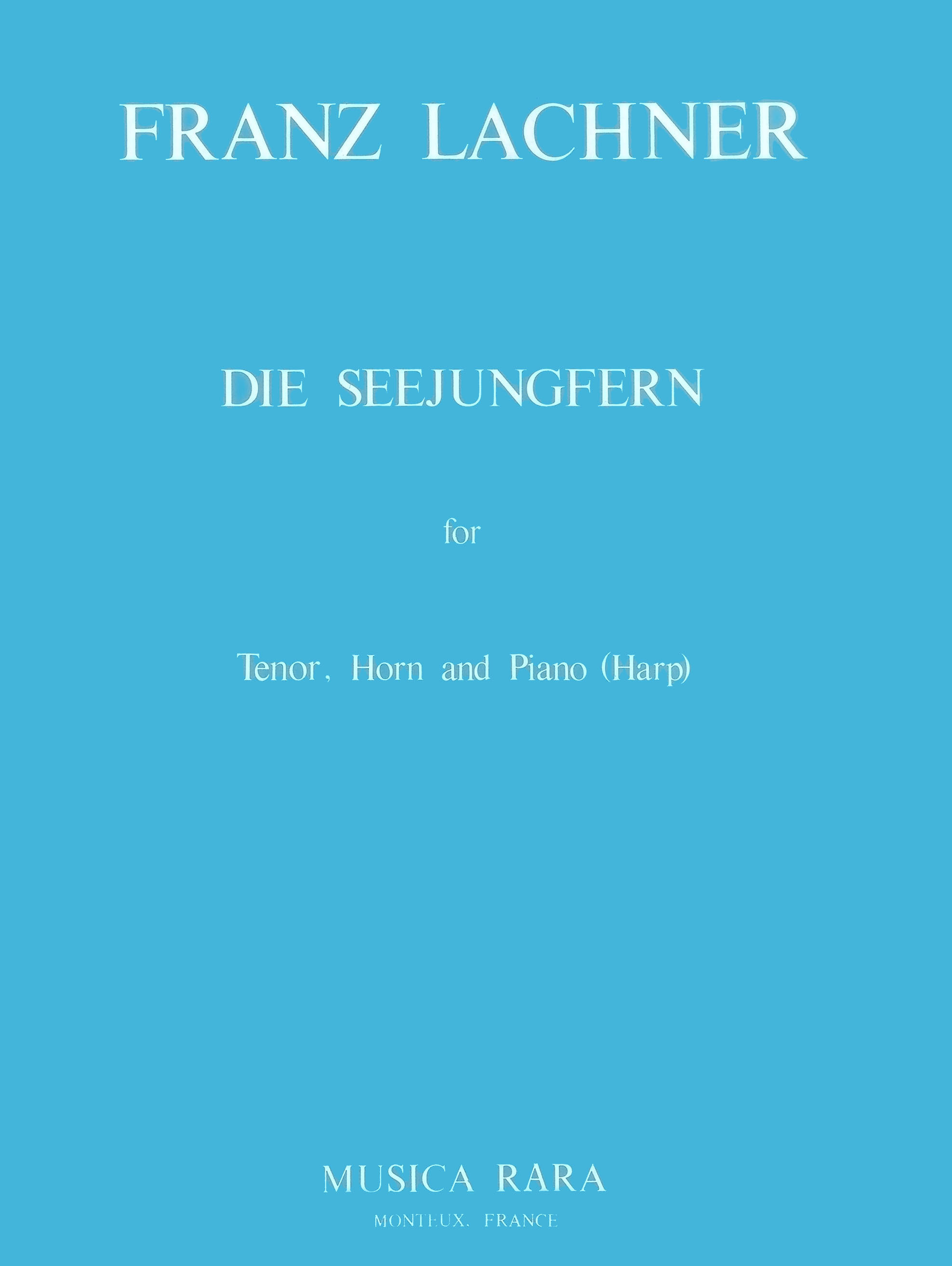 Franz Lachner - Die Seejungfern - Cover